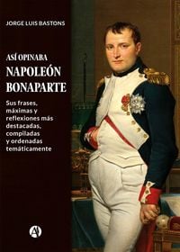 Produktbild: As&iacute; opinaba Napole&oacute;n Bonaparte