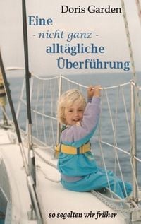 Produktbild: Eine - nicht ganz - allt&auml;gliche &Uuml;berf&uuml;hrung