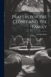 Produktbild: Prayers for the Closet and the Family
