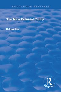Produktbild: Key, H: New Colonial Policy
