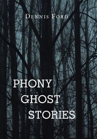 Produktbild: Phony Ghost Stories