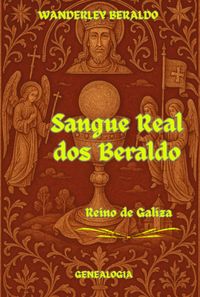 Produktbild: Sangue Real Dos Beraldo (galiza)