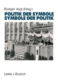 Produktbild: Symbole der Politik - Politik der Symbole
