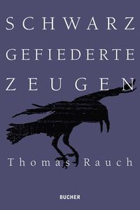 Produktbild: Schwarz gefiederte Zeugen