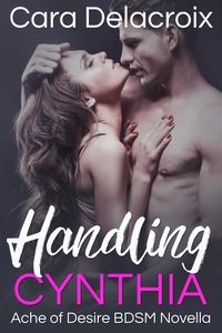 Produktbild: Handling Cynthia (Ache of Desire, #1)