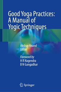 Produktbild: Good Yoga Practices: A Manual of Yogic Techniques