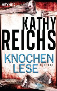 Bild vom Artikel Knochenlese / Tempe Brennan Bd.5 vom Autor Kathy Reichs
