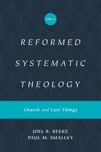 Produktbild: Reformed Systematic Theology, Volume 4