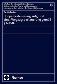 Produktbild: Doppelbesteuerung aufgrund einer Wegzugsbesteuerung gem&auml;&szlig; &sect; 6 AStG