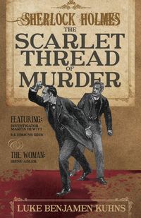 Produktbild: Sherlock Holmes and The Scarlet Thread of Murder