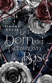 Produktbild: Der Dorn der schwarzen Rose