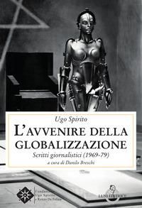 Produktbild: L' avvenire della globalizzazione. Scritti giornalistici (1969-79)