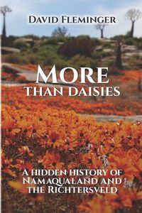 Produktbild: More Than Daisies: A Hidden History of Namaqualand and the Richtersveld