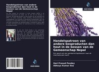 Produktbild: Handelspatroon van andere bosproducten dan hout in de bossen van de Gemeenschap Nepal