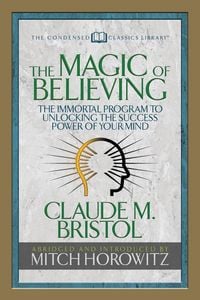 Produktbild: The Magic of Believing (Condensed Classics)