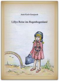 Produktbild: Lillys Reise ins Regenbogenland