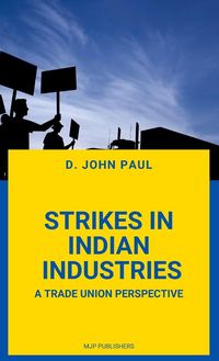 Produktbild: Strikes in Indian Industries a Trade Union Perspective