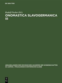 Produktbild: Ernst Eichler; Hans Walther: Onomastica Slavogermanica. III.
