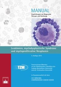 Produktbild: Leuk&auml;mien, myelodysplastische Syndrome und myeloproliferative Neoplasien