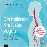 Produktbild: Die heilende Kraft des Vagus