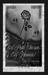 Produktbild: A Path Chosen (A Memoir)