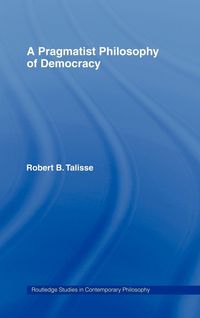 Produktbild: A Pragmatist Philosophy of Democracy