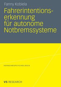 Produktbild: Fahrerintentionserkennung f&uuml;r autonome Notbremssysteme