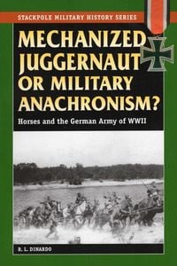 Produktbild: Mechanized Juggernaut or Military Anachronism?