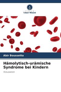 Produktbild: H&auml;molytisch-ur&auml;mische Syndrome bei Kindern