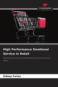 Produktbild: High Performance Emotional Service in Retail