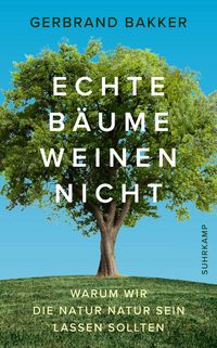 Produktbild: Echte B&auml;ume weinen nicht
