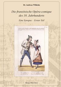 Produktbild: Die franz&ouml;sische Op&eacute;ra-comique des 18. Jahrhunderts