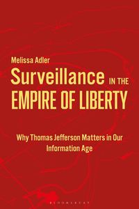 Produktbild: Surveillance in the Empire of Liberty