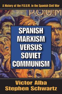 Produktbild: Spanish Marxism Versus Soviet Communism