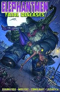 Produktbild: Elephantmen Volume 2: Fatal Diseases