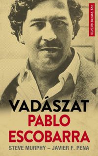 Produktbild: Vad&aacute;szat Pablo Escobarra