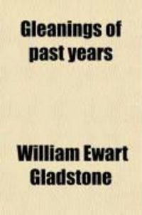 Produktbild: Gleanings of Past Years, 1843-78 (Volume 8)