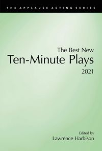 Produktbild: The Best New Ten-Minute Plays, 2021