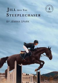 Produktbild: Jill and the Steeplechaser (Jill Series, #4)