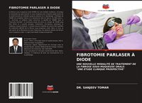 Produktbild: Fibrotomie Parlaser &Agrave; Diode