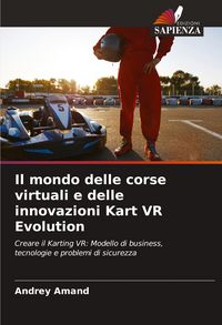 Produktbild: Il mondo delle corse virtuali e delle innovazioni Kart VR Evolution