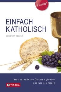 Bild vom Artikel Einfach katholisch vom Autor Christian Wessely