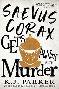 Produktbild: Saevus Corax Gets Away With Murder