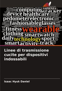 Produktbild: Linee di trasmissione cucite per dispositivi indossabili