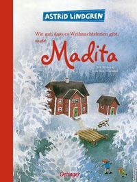 Produktbild: Wie gut, dass es Weihnachtsferien gibt, sagte Madita
