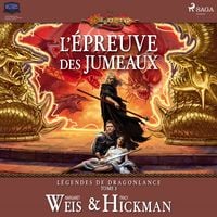 Produktbild: L&eacute;gendes de Dragonlance, Tome 3&nbsp;: L'&Eacute;preuve des jumeaux