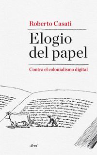 Produktbild: Elogio del papel : contra el colonialismo digital