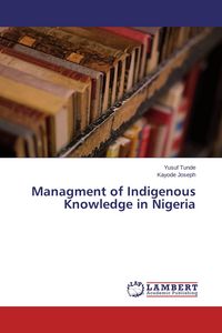 Produktbild: Managment of Indigenous Knowledge in Nigeria