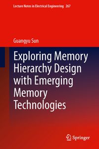 Produktbild: Exploring Memory Hierarchy Design with Emerging Memory Technologies