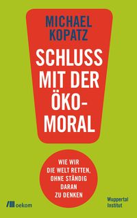 Produktbild: Schluss mit der &Ouml;komoral!